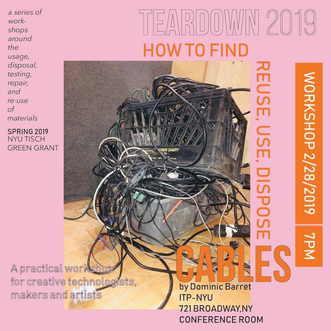 Teardown 2019: How to find, identify, and test disposed cables. A practical workshop for creative technologists, makers, and artists. Led by Dominic Barrett.